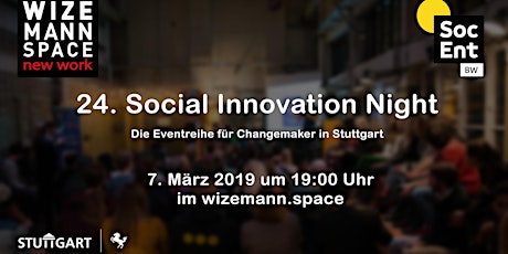 Hauptbild für 24. Social Innovation Night Stuttgart #SocInnSTR