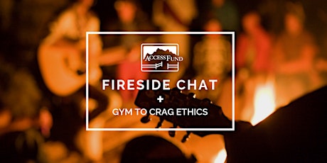 Fireside Chat + Gym to Crag Ethics primary image