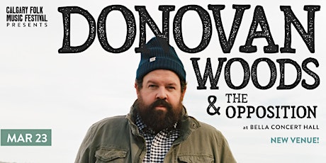 Donovan Woods & The Opposition with Katie Pruitt SOLD OUT primary image