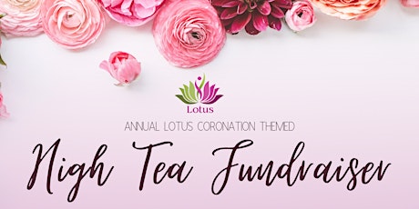 Image principale de Lotus Coronation High Tea Fundraiser