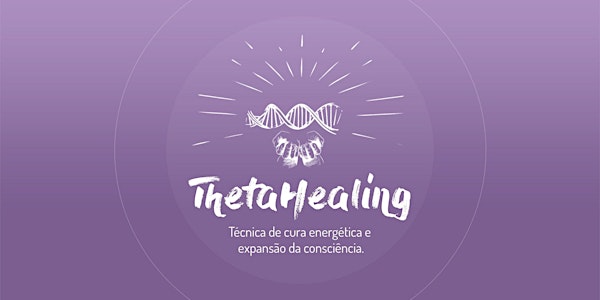 Thetahealing | DNA Avançado