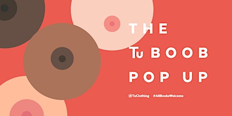 Tu Boob Pop Up -Get It Off Your Breasts Podcast
