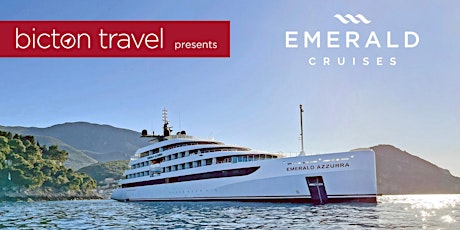 Hauptbild für Bicton Travel presents luxury  cruising with Emerald Cruises