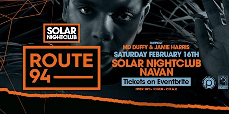 SOLAR presents special headline guest ROUTE 94 (reschedule) primary image