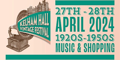 Kelham Hall Vintage Festival primary image