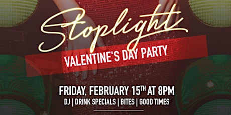 Valentine's Party: Stoplight at Shade Hotel Manhattan Beach