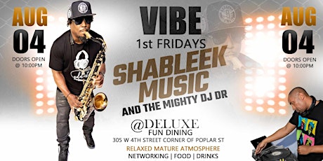 VIBE 1st  FRIDAYS WITH SHABLEEK & THE MIGHTY DJ DR primary image