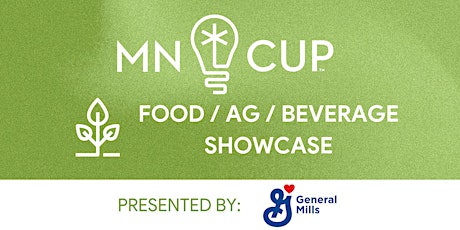 MN Cup Food/Ag/Bev Division Semifinalist Showcase primary image