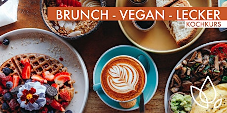 Hauptbild für BRUNCH - VEGAN - LECKER - KOCHKURS