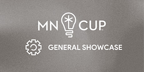 MN Cup General Division Semifinalist Showcase primary image