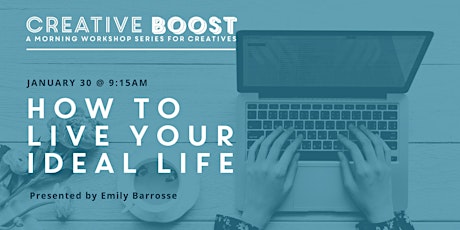 Creative Boost — How to Live Your Ideal Life primary image