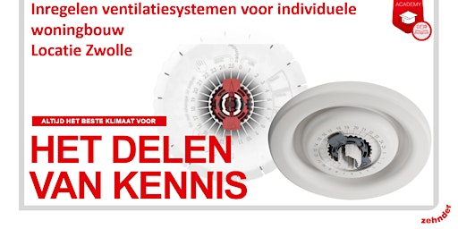 Hauptbild für Inregelen ventilatiesystemen voor individuele woningbouw - Locatie Zwolle