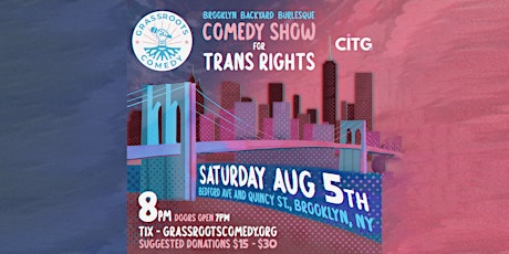 Brooklyn Backyard Burlesque Comedy Show for Trans Rights primary image