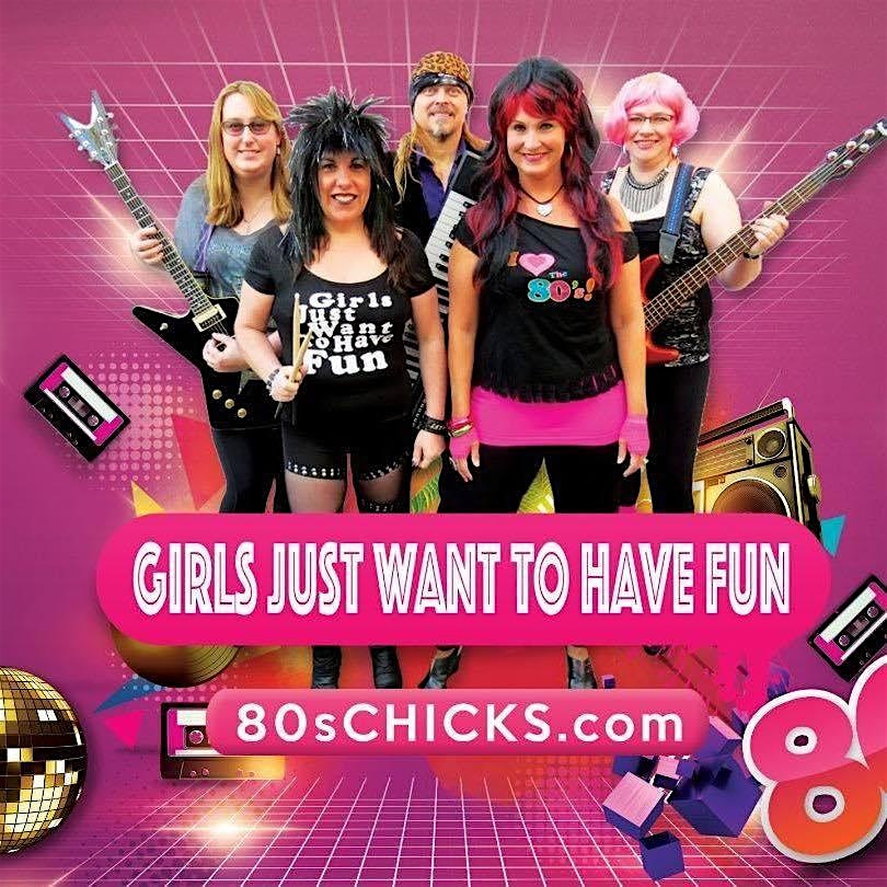 Girls Just Want To Have Fun 80's Tribute