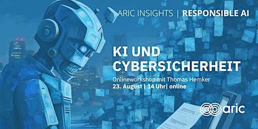 ARIC Insights | Das Spannungsfeld KI und Cybersicherheit primary image