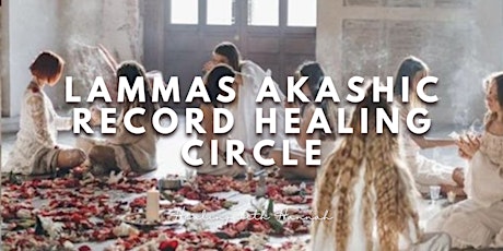 Immagine principale di Lammas Akashic Record Healing Circle 