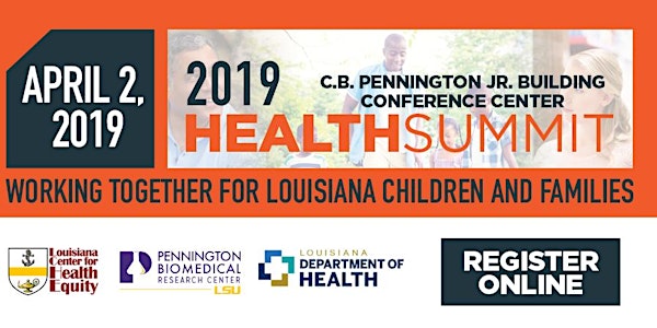 2019 Health Summit: Working Together for Louisiana Children and Families