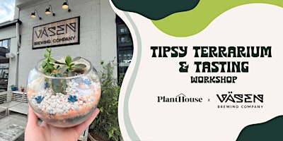 Primaire afbeelding van Tipsy Terrarium & Tasting Workshop