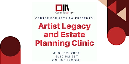 Imagem principal do evento Artist Legacy and Estate Planning Clinic