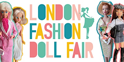 Imagem principal de London Fashion Doll Fair