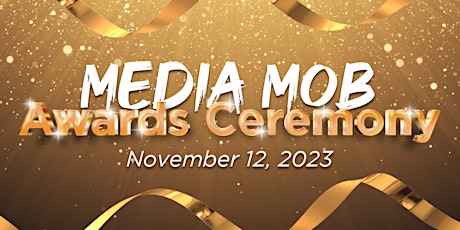 Media Mob Awards Ceremony primary image