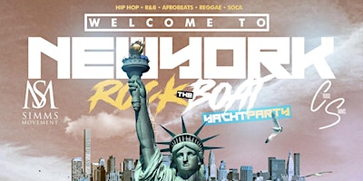 Welcome to New York Rock The Boat Yacht Party July 14th Simmsmovement W2NY primary image