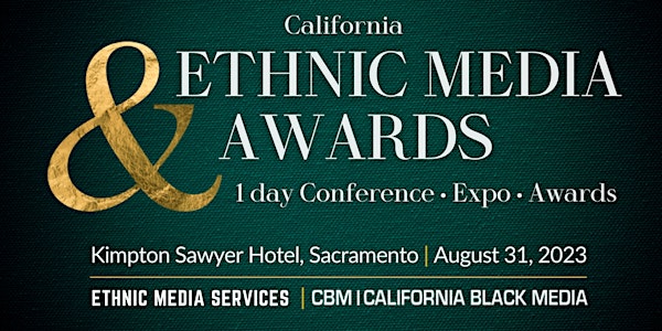 California Ethnic Media - Conference Awards & Expo