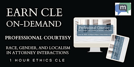 Race, Gender & Localism in Attorney Interactions ON-Demand primary image