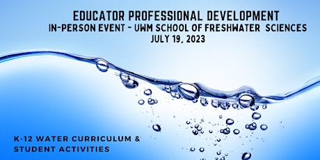 Primaire afbeelding van Educator  Professional Development K-12 Water Curriculum & Resources (free)