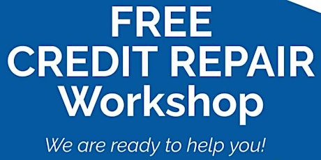 Credit Repair Workshop