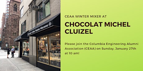 CEAA Winter Mixer at Chocolat Michel Cluizel primary image