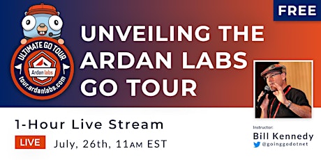Hauptbild für Unveiling the Ardan Labs Go Tour with Bill Kennedy