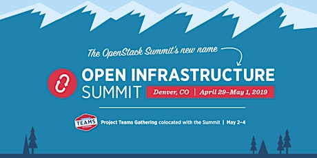 Open Infrastructure Summit & Project Teams Gathering 