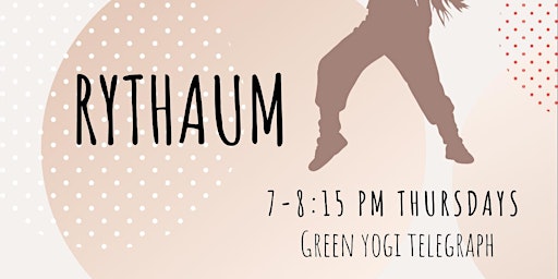 Imagem principal do evento RhythAUM (Ecstatic-ish) Dance  @ Green Yogi