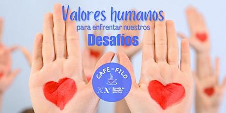 Café Filo - Valores humanos para enfrentar nuestros Desafíos primary image