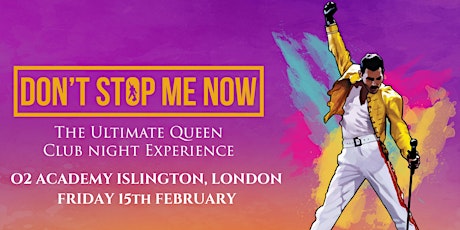 Don't Stop Me Now - The ultimate Queen club night! London primary image