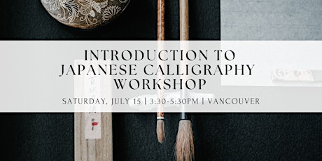 Introduction to Japanese Calligraphy Workshop primary image