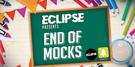 Eclipse Presents: End of Mocks at Tamango Nightclub - February 15th