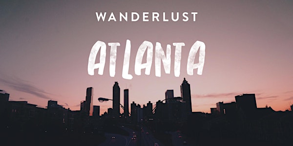 Wanderlust Atlanta 2019