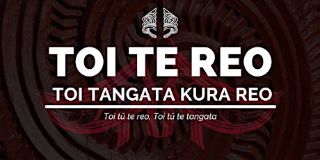 Toi te Reo | Toi Tangata Kura Reo 2023 primary image