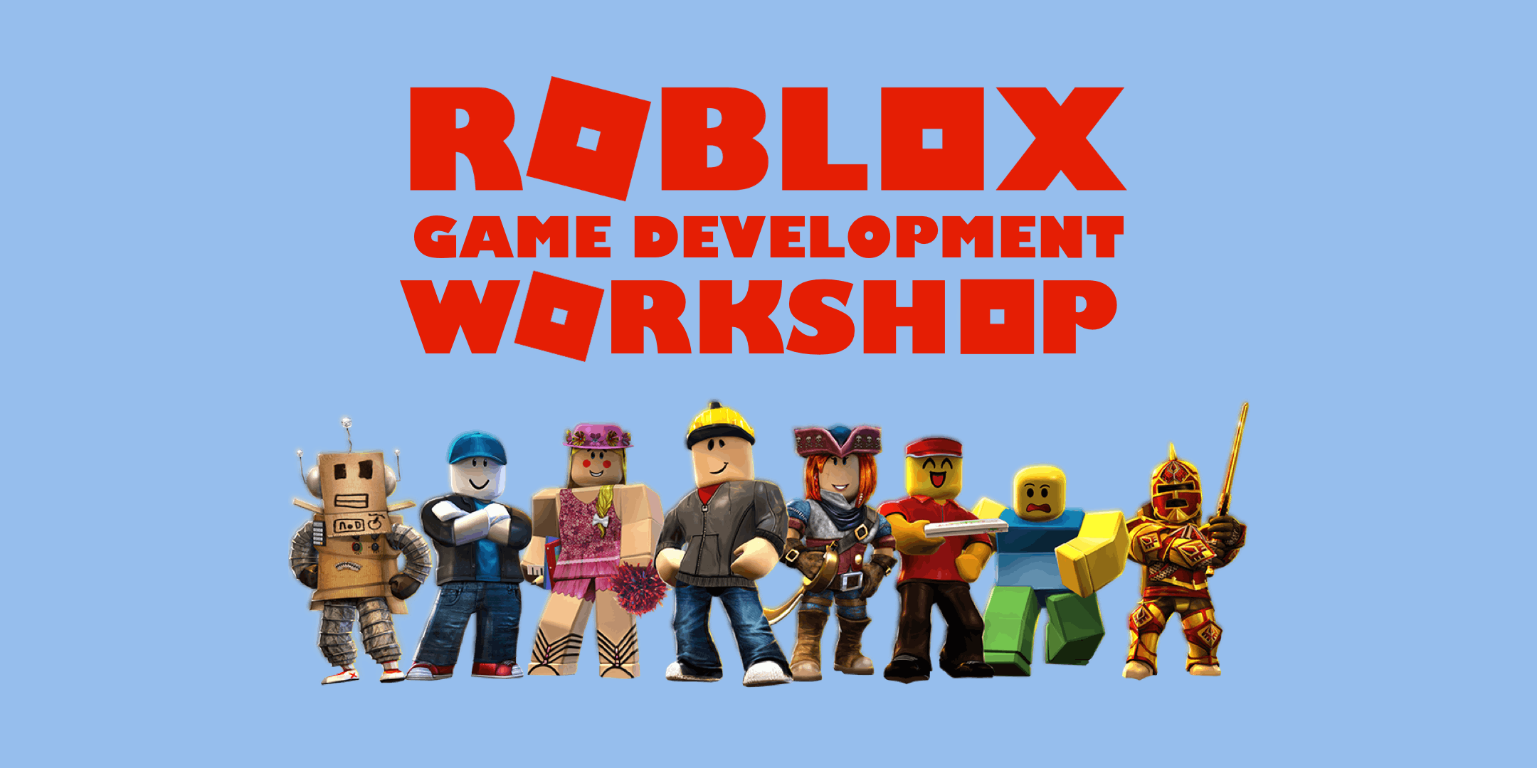 Roblox Game Development Workshop 26 Jan 2019