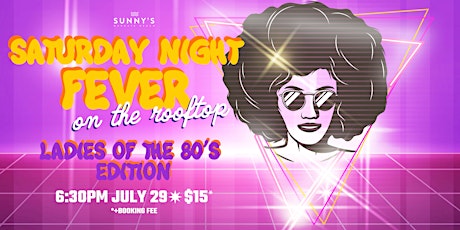 Saturday Night Fever - Ladies of the 80s Edition primary image
