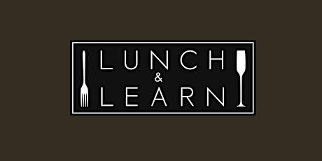 August Lunch and Learn primary image