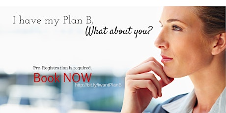Have a Plan B - Live Your Best Life primary image