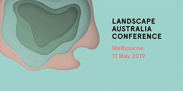 Landscape Australia Conference 2019