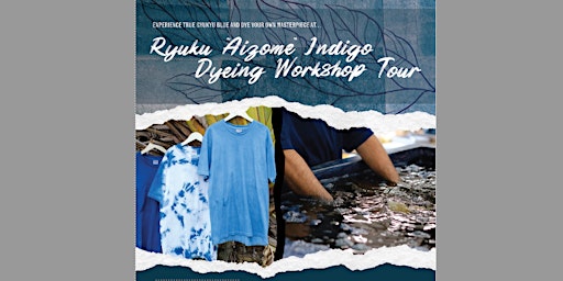 Hauptbild für MCCS Okinawa Tours: RYUKYU INDIGO DYEING WORKSHOP
