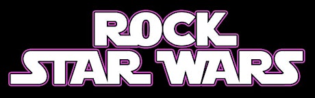 Rock Star Wars - w Stitched Up Heart, Cherribomb, Dalton Rapattoni and MORE primary image
