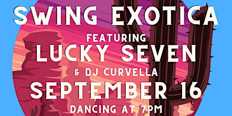 Swing Exotica with Lucky Seven primary image