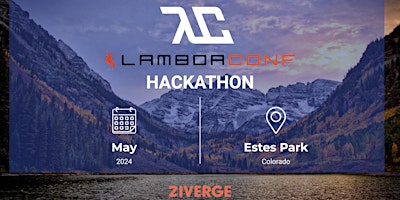 Imagem principal do evento LambdaConf - The Grand Hackathon Finale, Estes Park, Colorado