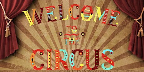 Theatretrain Leigh-on-Sea Presents... Welcome to the Circus primary image